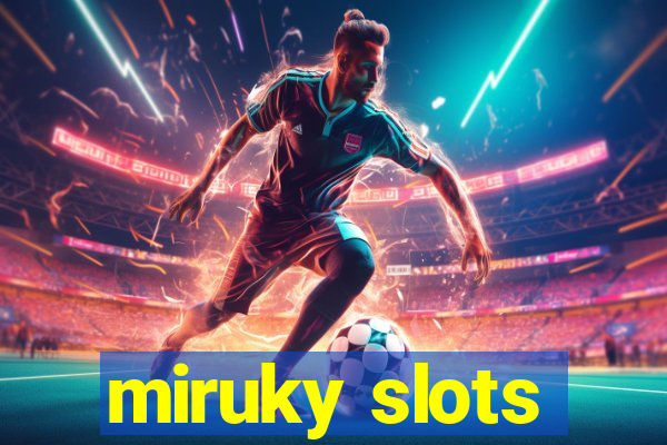 miruky slots